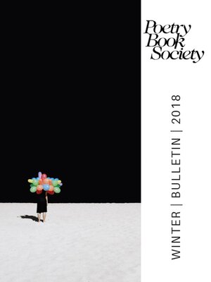 cover image of Poetry Book Society Winter 2018 Bulletin